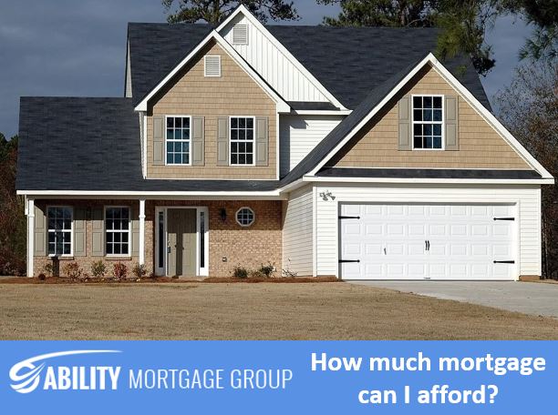 How much mortgage can I afford