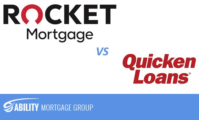Rocket Mortgage vs Quicken Loans - Ability Mortgage Group